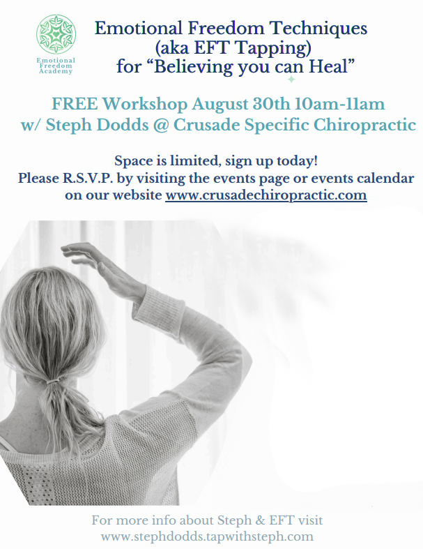 Emotional Freedom Techniques Event at Crusade Specific Chiropractic in Sacramento, CA